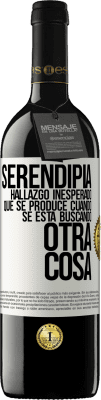 39,95 € Envío gratis | Vino Tinto Edición RED MBE Reserva Serendipia. Hallazgo inesperado que se produce cuando se está buscando otra cosa Etiqueta Blanca. Etiqueta personalizable Reserva 12 Meses Cosecha 2014 Tempranillo