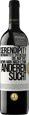 39,95 € Kostenloser Versand | Rotwein RED Ausgabe MBE Reserve Serendipity: Unerwartete Entdeckung, die auftritt, wenn man nach etwas anderem sucht Weißes Etikett. Anpassbares Etikett Reserve 12 Monate Ernte 2015 Tempranillo