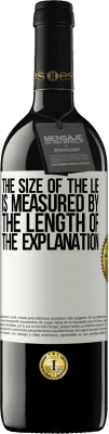 39,95 € Free Shipping | Red Wine RED Edition MBE Reserve The size of the lie is measured by the length of the explanation White Label. Customizable label Reserve 12 Months Harvest 2016 Tempranillo