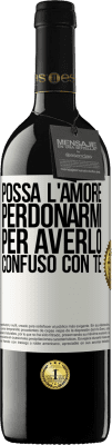 39,95 € Spedizione Gratuita | Vino rosso Edizione RED MBE Riserva Possa l'amore perdonarmi per averlo confuso con te Etichetta Bianca. Etichetta personalizzabile Riserva 12 Mesi Raccogliere 2015 Tempranillo