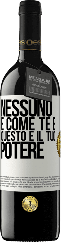 39,95 € Spedizione Gratuita | Vino rosso Edizione RED MBE Riserva Nessuno è come te e questo è il tuo potere Etichetta Bianca. Etichetta personalizzabile Riserva 12 Mesi Raccogliere 2015 Tempranillo