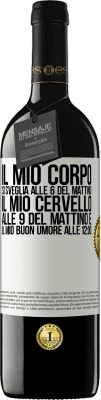 39,95 € Spedizione Gratuita | Vino rosso Edizione RED MBE Riserva Il mio corpo si sveglia alle 6 del mattino Il mio cervello alle 9 del mattino e il mio buon umore alle 12:00 Etichetta Bianca. Etichetta personalizzabile Riserva 12 Mesi Raccogliere 2015 Tempranillo