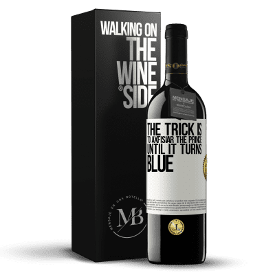 «The trick is to axfisiar the prince until it turns blue» RED Edition MBE Reserve