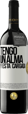 39,95 € 免费送货 | 红酒 RED版 MBE 预订 Tengo un alma y está cargada 白标. 可自定义的标签 预订 12 个月 收成 2016 Tempranillo