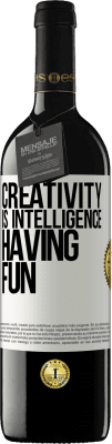 39,95 € Free Shipping | Red Wine RED Edition MBE Reserve Creativity is intelligence having fun White Label. Customizable label Reserve 12 Months Harvest 2014 Tempranillo