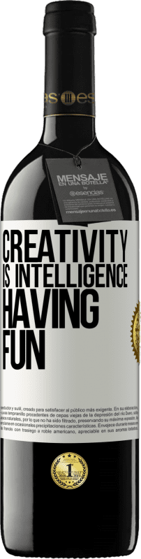 39,95 € Free Shipping | Red Wine RED Edition MBE Reserve Creativity is intelligence having fun White Label. Customizable label Reserve 12 Months Harvest 2016 Tempranillo