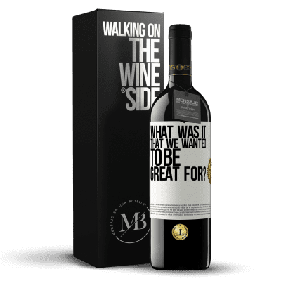 «what was it that we wanted to be great for?» RED Edition MBE Reserve