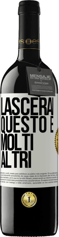 39,95 € Spedizione Gratuita | Vino rosso Edizione RED MBE Riserva Lascerai questo e molti altri Etichetta Bianca. Etichetta personalizzabile Riserva 12 Mesi Raccogliere 2015 Tempranillo