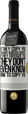 39,95 € 送料無料 | 赤ワイン REDエディション MBE 予約する 彼らはあなたをコピーする場合、あなたは成功を達成しています。彼らがあなたを批判するなら、彼らはあなたをコピーする方法さえ知りません ホワイトラベル. カスタマイズ可能なラベル 予約する 12 月 収穫 2016 Tempranillo