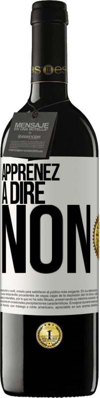 39,95 € Envoi gratuit | Vin rouge Édition RED MBE Réserve Apprenez à dire non Étiquette Blanche. Étiquette personnalisable Réserve 12 Mois Récolte 2015 Tempranillo