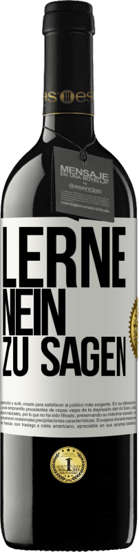 39,95 € Kostenloser Versand | Rotwein RED Ausgabe MBE Reserve Lerne, nein zu sagen Weißes Etikett. Anpassbares Etikett Reserve 12 Monate Ernte 2015 Tempranillo