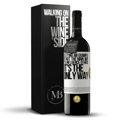 «Setting an example is not the main way to influence others it's the only way» RED Edition MBE Reserve