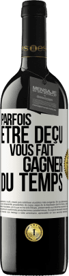 39,95 € Envoi gratuit | Vin rouge Édition RED MBE Réserve Parfois être déçu vous fait gagner du temps Étiquette Blanche. Étiquette personnalisable Réserve 12 Mois Récolte 2016 Tempranillo