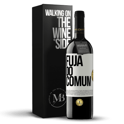 «Fuja do comum» Edição RED MBE Reserva