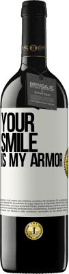 39,95 € Free Shipping | Red Wine RED Edition MBE Reserve Your smile is my armor White Label. Customizable label Reserve 12 Months Harvest 2016 Tempranillo