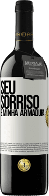 39,95 € Envio grátis | Vinho tinto Edição RED MBE Reserva Seu sorriso é minha armadura Etiqueta Branca. Etiqueta personalizável Reserva 12 Meses Colheita 2016 Tempranillo