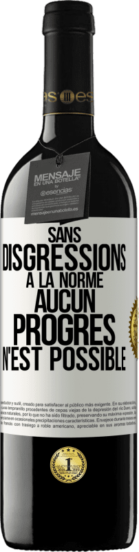 39,95 € Envoi gratuit | Vin rouge Édition RED MBE Réserve Sans disgressions à la norme aucun progrès n'est possible Étiquette Blanche. Étiquette personnalisable Réserve 12 Mois Récolte 2016 Tempranillo