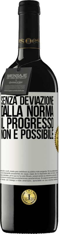 39,95 € Spedizione Gratuita | Vino rosso Edizione RED MBE Riserva Senza deviazione dalla norma, il progresso non è possibile Etichetta Bianca. Etichetta personalizzabile Riserva 12 Mesi Raccogliere 2015 Tempranillo