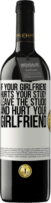 39,95 € Free Shipping | Red Wine RED Edition MBE Reserve If your girlfriend hurts your study, leave the studio and hurt your girlfriend White Label. Customizable label Reserve 12 Months Harvest 2016 Tempranillo