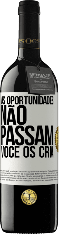 39,95 € Envio grátis | Vinho tinto Edição RED MBE Reserva As oportunidades não passam. Você os cria Etiqueta Branca. Etiqueta personalizável Reserva 12 Meses Colheita 2015 Tempranillo