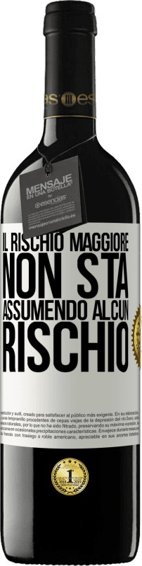 39,95 € Spedizione Gratuita | Vino rosso Edizione RED MBE Riserva Il rischio maggiore non sta assumendo alcun rischio Etichetta Bianca. Etichetta personalizzabile Riserva 12 Mesi Raccogliere 2015 Tempranillo