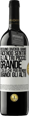 39,95 € Spedizione Gratuita | Vino rosso Edizione RED MBE Riserva Nessuno diventa grande facendo sentire gli altri piccoli. Grande è colui che può rendere grandi gli altri Etichetta Bianca. Etichetta personalizzabile Riserva 12 Mesi Raccogliere 2015 Tempranillo