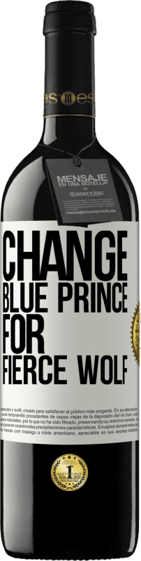 39,95 € 免费送货 | 红酒 RED版 MBE 预订 将蓝王子换成凶猛的狼 白标. 可自定义的标签 预订 12 个月 收成 2014 Tempranillo