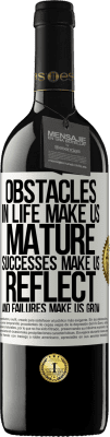 39,95 € 免费送货 | 红酒 RED版 MBE 预订 生活中的障碍使我们成熟，成功使我们反思，失败使我们成长 白标. 可自定义的标签 预订 12 个月 收成 2016 Tempranillo