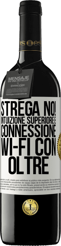 39,95 € Spedizione Gratuita | Vino rosso Edizione RED MBE Riserva strega no! Intuizione superiore e connessione Wi-Fi con oltre Etichetta Bianca. Etichetta personalizzabile Riserva 12 Mesi Raccogliere 2015 Tempranillo