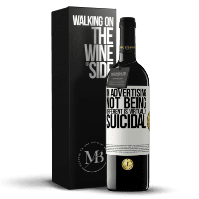 «In advertising, not being different is virtually suicidal» RED Edition MBE Reserve