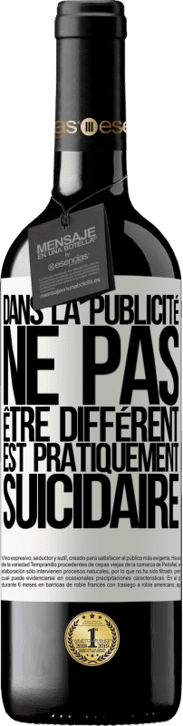 39,95 € Envoi gratuit | Vin rouge Édition RED MBE Réserve Dans la publicité, ne pas être différent est pratiquement suicidaire Étiquette Blanche. Étiquette personnalisable Réserve 12 Mois Récolte 2015 Tempranillo