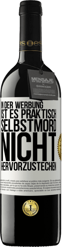 39,95 € Kostenloser Versand | Rotwein RED Ausgabe MBE Reserve In der Werbung ist es praktisch Selbstmord, nicht hervorzustechen Weißes Etikett. Anpassbares Etikett Reserve 12 Monate Ernte 2016 Tempranillo