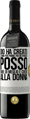 39,95 € Spedizione Gratuita | Vino rosso Edizione RED MBE Riserva Dio ha creato l'uomo per primo. Poi ha pensato Posso fare di meglio e ha creato la donna Etichetta Bianca. Etichetta personalizzabile Riserva 12 Mesi Raccogliere 2014 Tempranillo