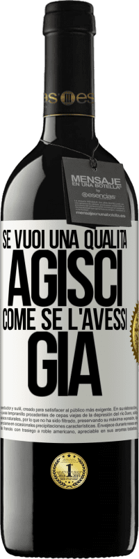 39,95 € Spedizione Gratuita | Vino rosso Edizione RED MBE Riserva Se vuoi una qualità, agisci come se l'avessi già Etichetta Bianca. Etichetta personalizzabile Riserva 12 Mesi Raccogliere 2015 Tempranillo