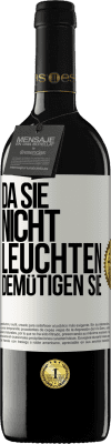 39,95 € Kostenloser Versand | Rotwein RED Ausgabe MBE Reserve Da sie nicht leuchten, demütigen sie Weißes Etikett. Anpassbares Etikett Reserve 12 Monate Ernte 2015 Tempranillo