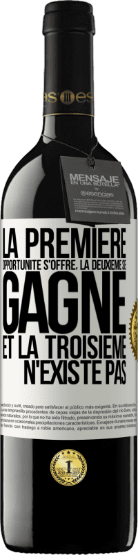 39,95 € Envoi gratuit | Vin rouge Édition RED MBE Réserve La première opportunité s'offre, la deuxième se gagne et la troisième n'existe pas Étiquette Blanche. Étiquette personnalisable Réserve 12 Mois Récolte 2015 Tempranillo