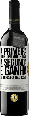 39,95 € Envio grátis | Vinho tinto Edição RED MBE Reserva A primeira oportunidade é dada, a segunda é ganha e a terceira não existe Etiqueta Branca. Etiqueta personalizável Reserva 12 Meses Colheita 2014 Tempranillo