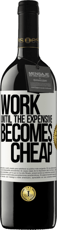 39,95 € 送料無料 | 赤ワイン REDエディション MBE 予約する 高価なものが安くなるまで働く ホワイトラベル. カスタマイズ可能なラベル 予約する 12 月 収穫 2016 Tempranillo