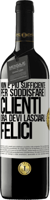 39,95 € Spedizione Gratuita | Vino rosso Edizione RED MBE Riserva Non è più sufficiente per soddisfare i clienti. Ora devi lasciarli felici Etichetta Bianca. Etichetta personalizzabile Riserva 12 Mesi Raccogliere 2015 Tempranillo