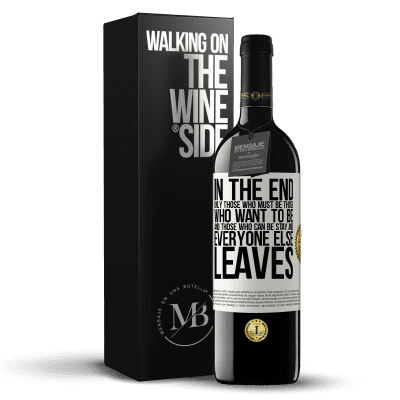 «In the end, only those who must be, those who want to be and those who can be stay. And everyone else leaves» RED Edition MBE Reserve
