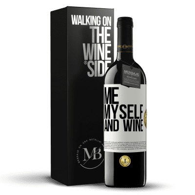 «Me, myself and wine» Edizione RED MBE Riserva