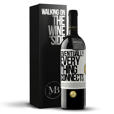 «Eventually, everything connects» Edição RED MBE Reserva