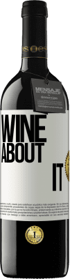39,95 € Free Shipping | Red Wine RED Edition MBE Reserve Wine about it White Label. Customizable label Reserve 12 Months Harvest 2016 Tempranillo
