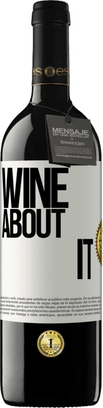 39,95 € Free Shipping | Red Wine RED Edition MBE Reserve Wine about it White Label. Customizable label Reserve 12 Months Harvest 2015 Tempranillo