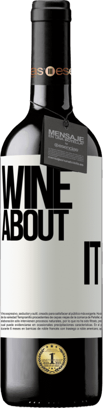 39,95 € Envoi gratuit | Vin rouge Édition RED MBE Réserve Wine about it Étiquette Blanche. Étiquette personnalisable Réserve 12 Mois Récolte 2014 Tempranillo