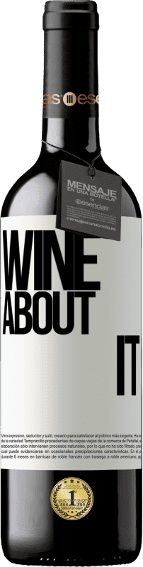 39,95 € Envoi gratuit | Vin rouge Édition RED MBE Réserve Wine about it Étiquette Blanche. Étiquette personnalisable Réserve 12 Mois Récolte 2015 Tempranillo