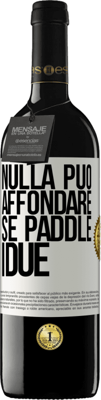 39,95 € Spedizione Gratuita | Vino rosso Edizione RED MBE Riserva Nulla può affondare se paddle i due Etichetta Bianca. Etichetta personalizzabile Riserva 12 Mesi Raccogliere 2015 Tempranillo