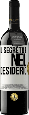 39,95 € Spedizione Gratuita | Vino rosso Edizione RED MBE Riserva Il segreto è nel desiderio Etichetta Bianca. Etichetta personalizzabile Riserva 12 Mesi Raccogliere 2016 Tempranillo