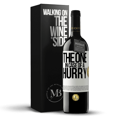 «The one in case of a hurry» RED Ausgabe MBE Reserve