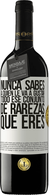 39,95 € Envío gratis | Vino Tinto Edición RED MBE Reserva Nunca sabes a quien le va a gustar todo ese conjunto de rarezas que eres Etiqueta Blanca. Etiqueta personalizable Reserva 12 Meses Cosecha 2015 Tempranillo